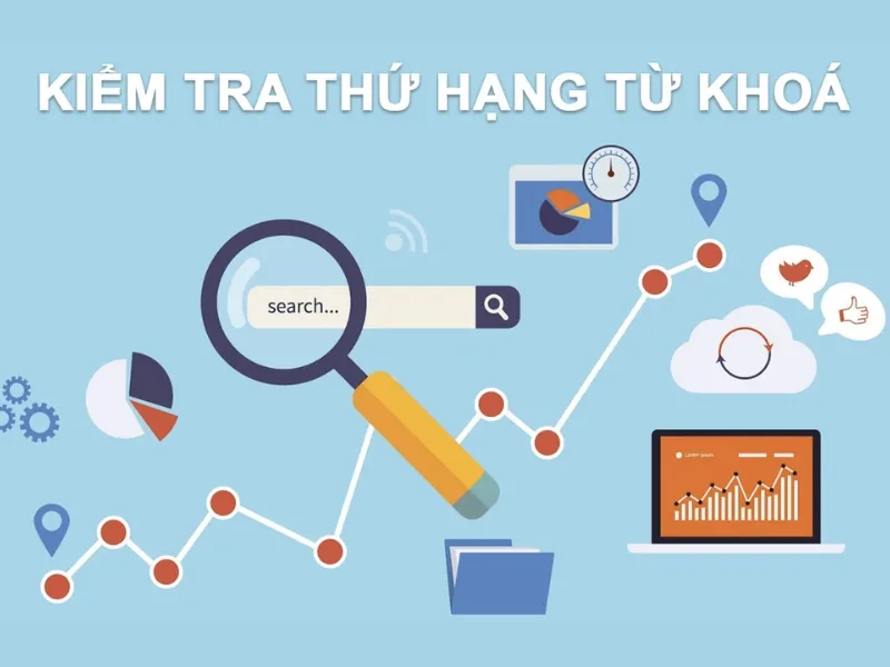 công cụ kiểm tra thứ hạng từ khóa