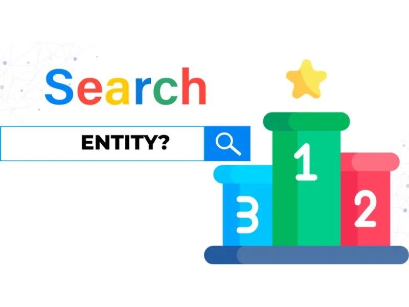 Cách sử dụng SEO Entity hiệu quả trong 2026